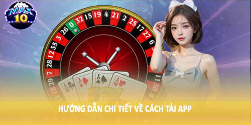 Hướng dẫn chi tiết về cách tải app