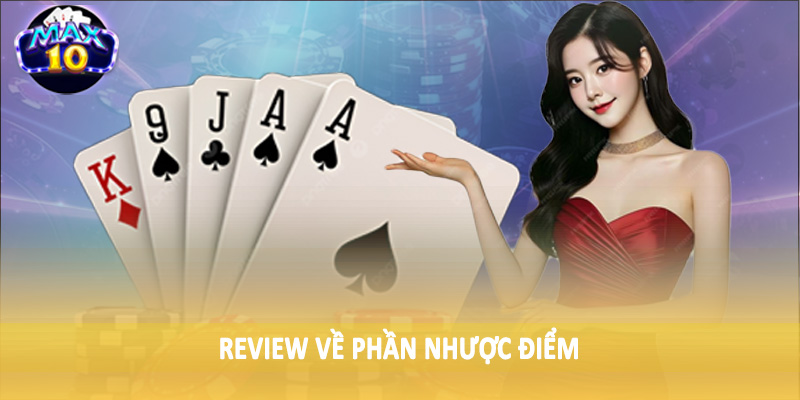 Review về phần nhược điểm